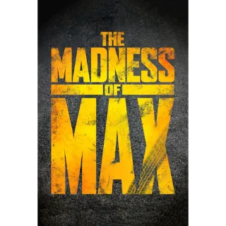 The Madness Of Max (Movies Anywhere SD)
