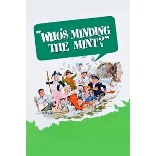 Who's Minding the Mint? (Movies Anywhere)