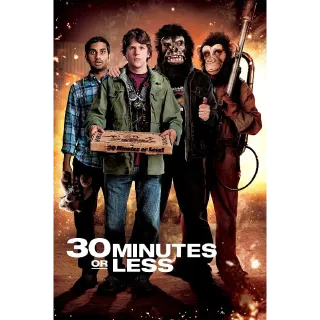 30 Minutes or Less (Movies Anywhere)