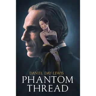 Phantom Thread (4K Movies Anywhere)