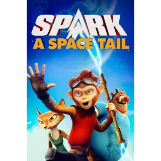 Spark: A Space Tail (Movies Anywhere)