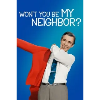 Won't You Be My Neighbor (Movies Anywhere)
