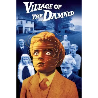 Village Of The Damned (Movies Anywhere)