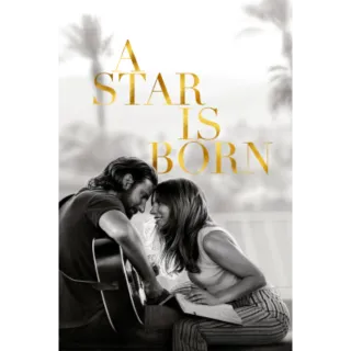 A Star Is Born (Extended Cut)(4K Movies Anywhere) Instant Delivery!