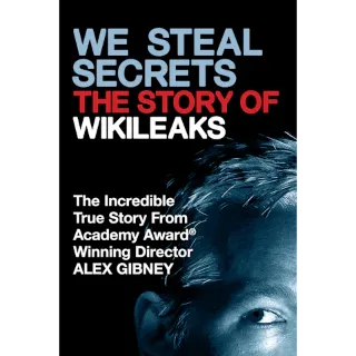 We Steal Secrets: The Story Of Wikileaks (Movies Anywhere)