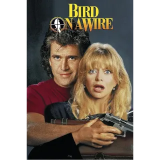 Bird on a Wire (Movies Anywhere)