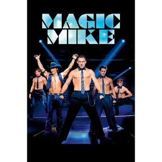 Magic Mike (4K Movies Anywhere)