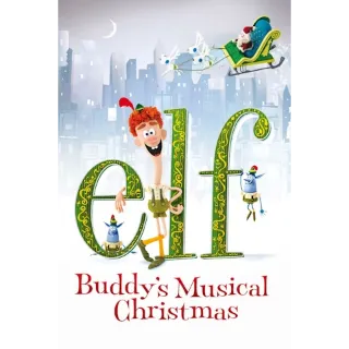 Elf: Buddy's Musical Christmas (Movies Anywhere)