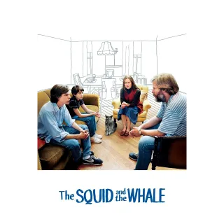 The Squid and the Whale (Movies Anywhere)