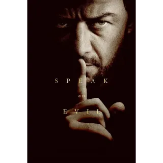 Speak No Evil (4K Movies Anywhere)