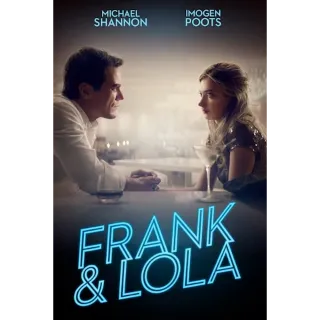 Frank & Lola (Movies Anywhere)