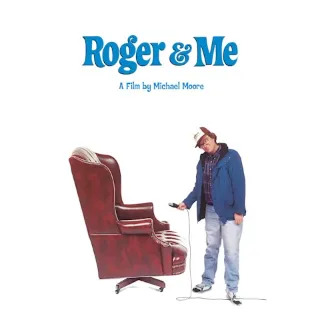 Roger & Me (Movies Anywhere)