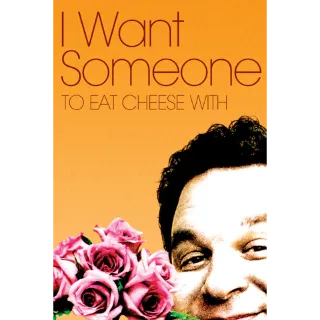 I Want Someone To Eat Cheese With (Vudu)