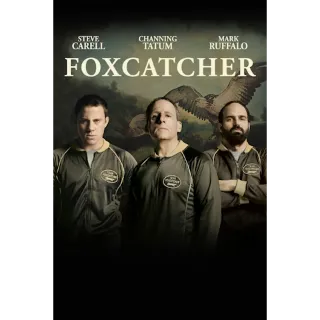 FOXCATCHER (MOVIES ANYWHERE)