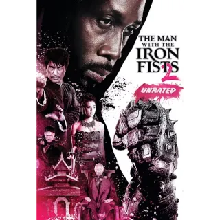 The Man With The Iron Fists 2 (Unrated) (Movies Anywhere)