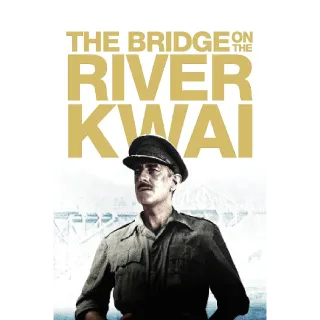 The Bridge on the River Kwai (4K Movies Anywhere)