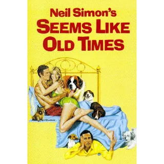 Seems Like Old Times (Movies Anywhere)