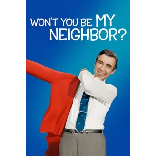 Won't You Be My Neighbor? (Movies Anywhere) Instant Delivery!