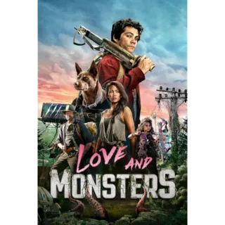 Love and Monsters (4K Vudu/iTunes)