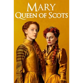 Mary Queen Of Scots (4K Movies Anywhere)