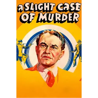 A Slight Case of Murder (Movies Anywhere)