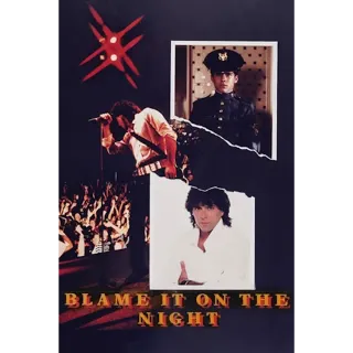 Blame It On The Night (Movies Anywhere)