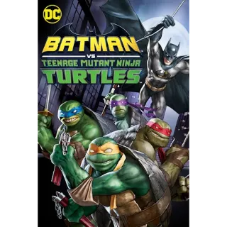 Batman vs. Teenage Mutant Ninja Turtles (4K Movies Anywhere)