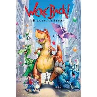 We're Back! A Dinosaur's Story (Movies Anywhere)