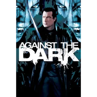 Against The Dark (Movies Anywhere)