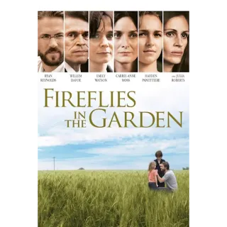 Fireflies In The Garden (Movies Anywhere)