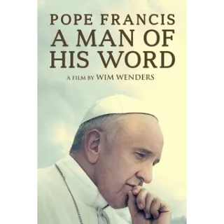 Pope Francis - A Man of His Word (Movies Anywhere)