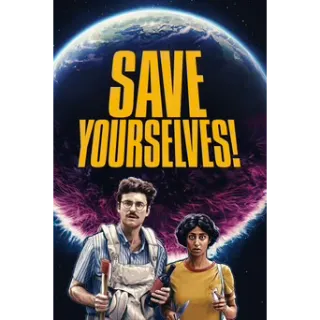 Save Yourselves! (Movies Anywhere)