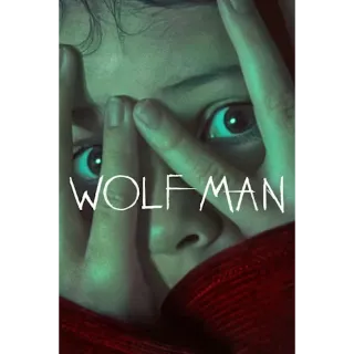 WOLF MAN (2025) (4K MOVIES ANYWHERE)