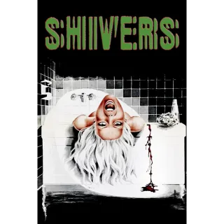 Shivers (Vudu/Google) Instant Delivery!