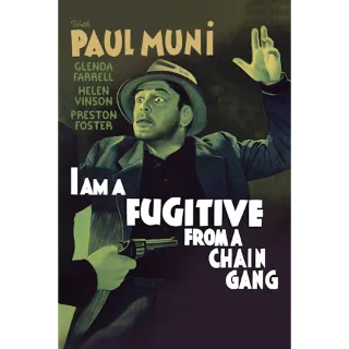 I Am A Fugitive From A Chain Gang (Movies Anywhere)