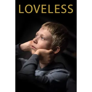 Loveless (4K Vudu)