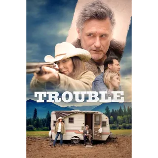 Trouble (Movies Anywhere)