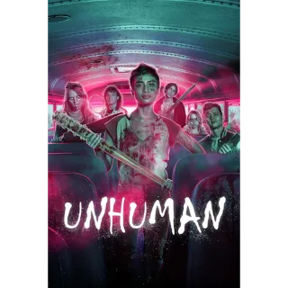 Unhuman (4K Vudu)
