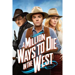 A Million Ways To Die In The West (4K Movies Anywhere)