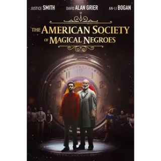 The American Society of Magical Negroes (4K Movies Anywhere)