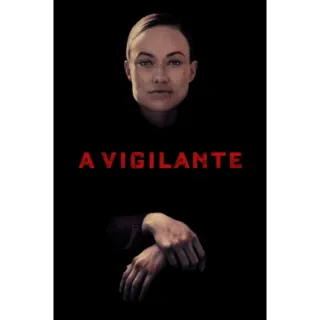 A Vigilante (Vudu/iTunes/Google)
