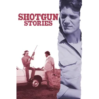 Shotgun Stories (4K Vudu)