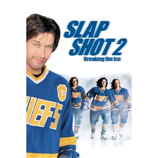 Slap Shot 2: Breaking The Ice (Movies Anywhere)