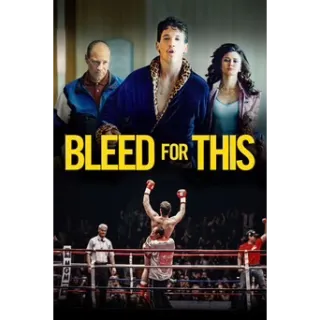 Bleed for This (Movies Anywhere)