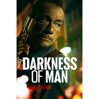 Darkness of Man (4K Vudu/Fandango at Home)