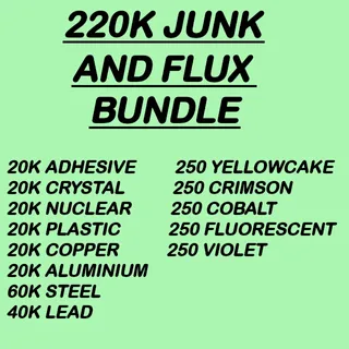 220K JUNK FLUX