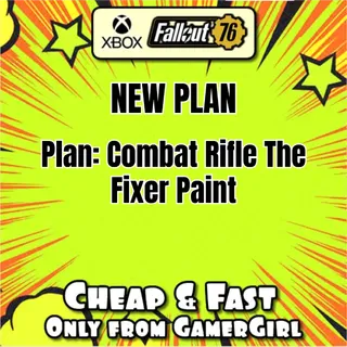 Plan Combat Rifle The Fixer Paint