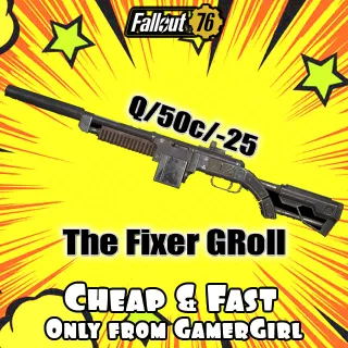 The Fixer God roll Q 50 25