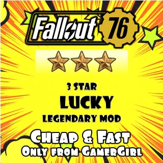 Lucky 3 star Legendary Mod