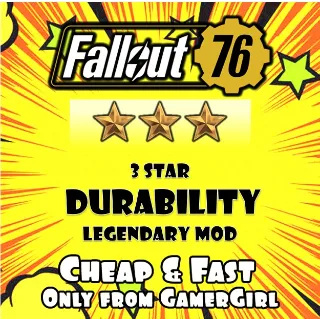 Durability 3 star Legendary Mod